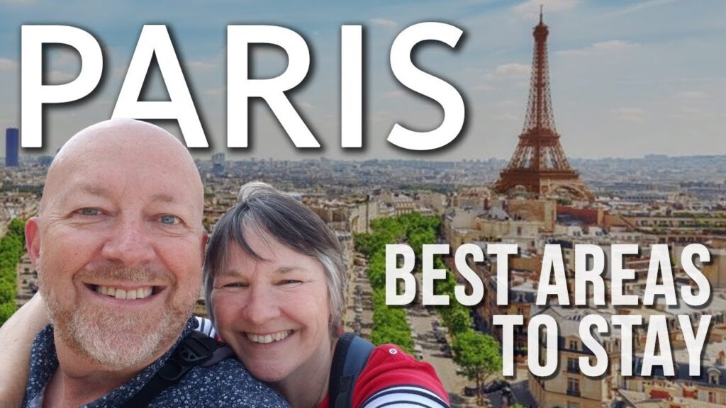 9 Best Areas & Places to Stay in Paris