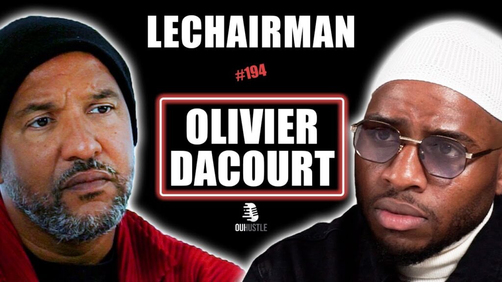 #194 LeChairman & Olivier Dacourt parlent Football, Spiritualité, Jeunesse, EDF, Santé Mentale, 93